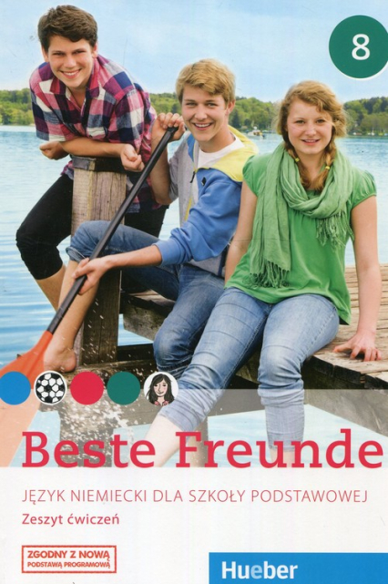 Beste Freunde Język niemiecki 8 Zeszyt ćwiczeń - Schumann Anja, Seuthe Christiane | okładka
