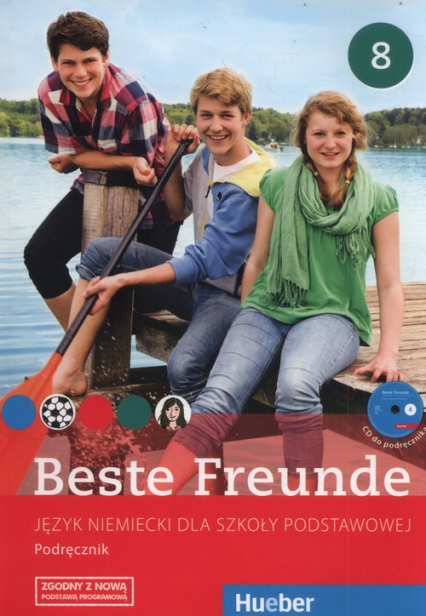 Beste Freunde 8 Podręcznik Szkoła podstawowa - Georgiakaki Manuela, Graf-Riemann Elisabeth, Seuthe Christiane | okładka