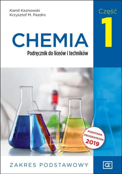 Chemia 1 Podręcznik Zakres podstawowy Szkoła ponadpodstawowa - Kamil Kaznowski, Pazdro Krzysztof M. | okładka