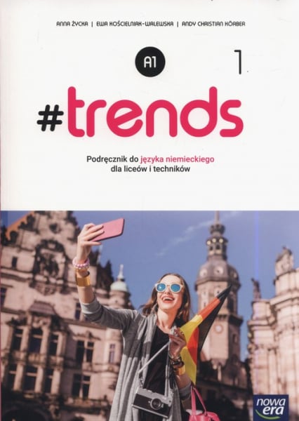 #trends 1 Podręcznik Szkoła ponadgimnazjalna i ponadpodstawowa - Körber Andy Christian, Życka  Anna | okładka