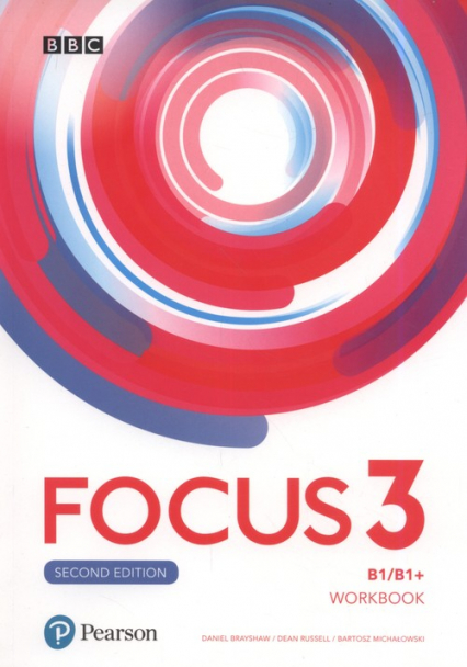 Focus 3 Workbook Szkoła ponadpodstawowa - Brayshaw Daniel, Michałowski Bartosz, Russell Dean | okładka