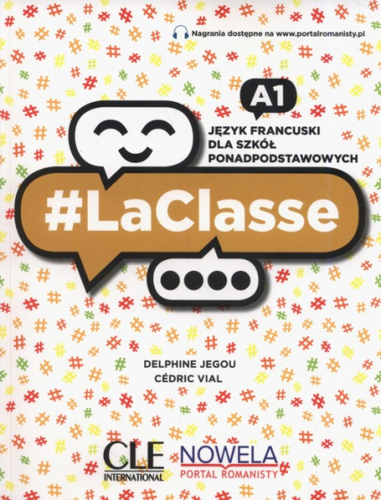 LaClasse A1 Podręcznik Szkoła ponadpodstawowa - Jegou Delphine, Vial Cedric | okładka
