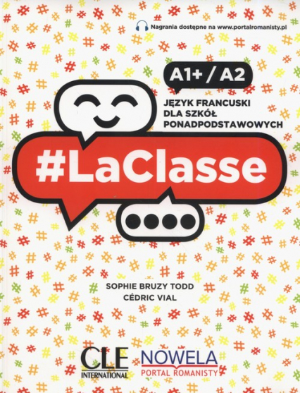 LaClasse A1+/A2 Podręcznik Szkoła ponadpodstawowa - Bruzy Todd Sophie | okładka