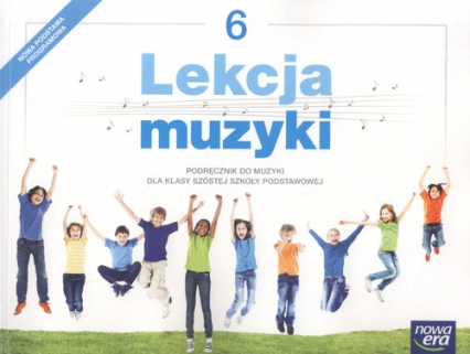 Lekcja muzyki 6 Podręcznik Szkoła podstawowa - Gromek Monika, Kilbach Grażyna | okładka