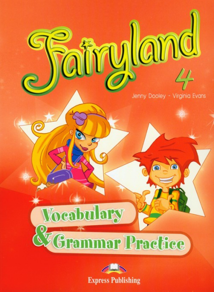 Fairyland 4 Vocabulary & Grammar Practice Szkoła podstawowa - Dooley Jenny, Evans Virginia | okładka