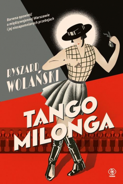 Tango milonga czyli co nam zostało z tamtych lat - Ryszard Wolański | okładka