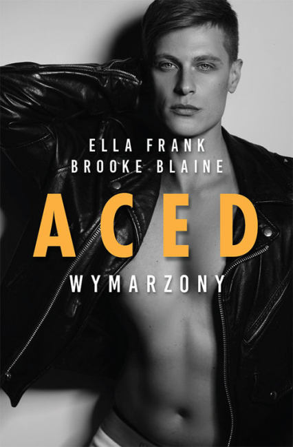 ACED Wymarzony - Blaine Brooke, Ella Frank | okładka