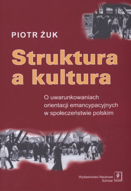 Struktura a kultura - Piotr Żuk | okładka