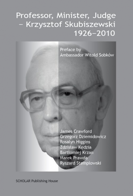Professor, Minister, Judge - Krzysztof Skubiszewski 1926-2010 -  | okładka
