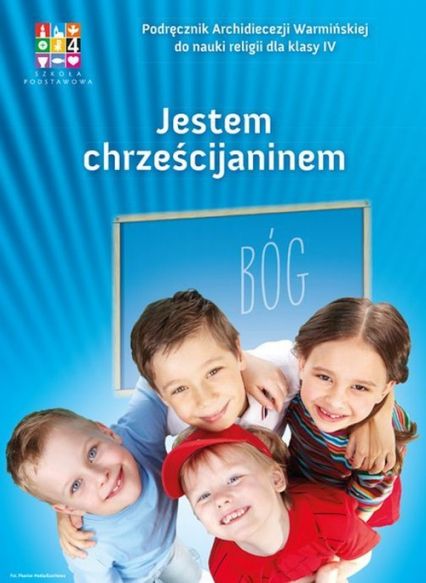 Jestem Chrześcijaninem 4 Podręcznik + 2CD Szkoła podstawowa - Czyżewski Mariusz, Kornacka Dorota, Polny Michał | okładka