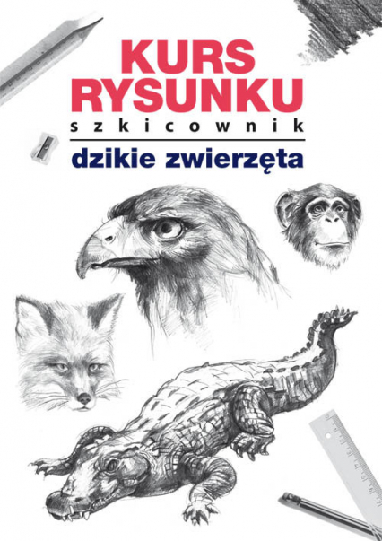 Kurs rysunku Szkicownik Dzikie zwierzęta - Jagielski Mateusz | okładka