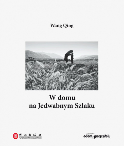W domu na Jedwabnym Szlaku - Wang Qing | okładka