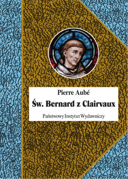 Św. Bernard z Clairvaux - Pierre Aube | okładka