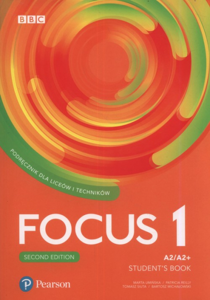 Focus Second Edition 1 Student's Book + CD Szkoła ponadpodstawowa i ponadgimnazjalna - Michałowski Bartosz, Reilly Patricia, Siuta Tomasz, Umińska Marta | okładka