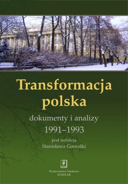 Transformacja polska Dokumnety i analizy 1991 - 1993 Dokumnety i analizy 1991-1993 -  | okładka
