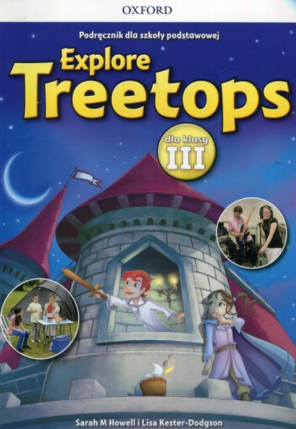 Explore Treetops 3 Podręcznik + CD - Howell Sarah M., Kester-Dodgson Lisa | okładka