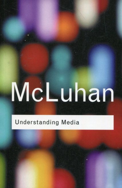 Understanding Media - Marshall McLuhan | okładka