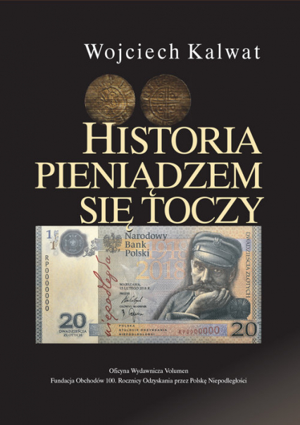 Historia pieniądzem się toczy - Kalwat Wojciech | okładka