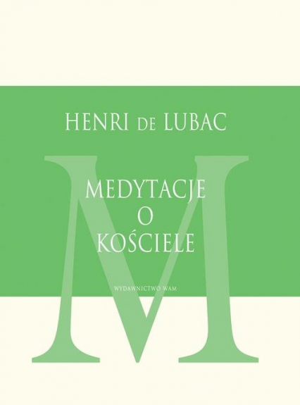 Medytacje o Kościele - Henri de Lubac | okładka
