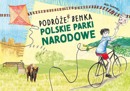 Polskie Parki Narodowe Podróże Benka - Alicja Gadomska | okładka