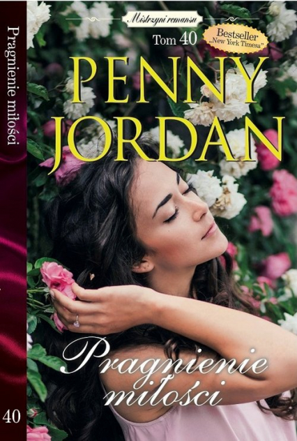 Pragnienie miłości Mistrzyni Romansu Tom 40 - Penny Jordan | okładka