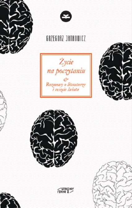 Życie na poczytaniu Rozmowy o literaturze i reszcie świata - Grzegorz Jankowicz | okładka