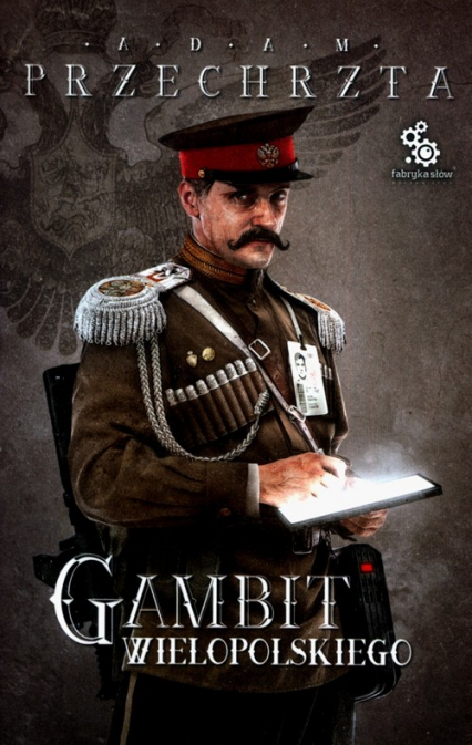 Gambit Wielopolskiego - Adam  Przechrzta | okładka