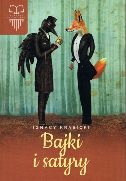 Bajki i satyry - Ignacy Krasicki | okładka