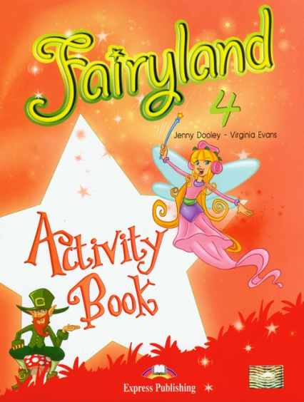 Fairyland 4 Activity Book Szkoła podstawowa - Dooley Jenny, Evans Virginia | okładka