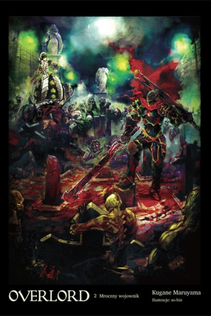Overlord 2 Mroczny wojownik - Kugane Maruyama | okładka