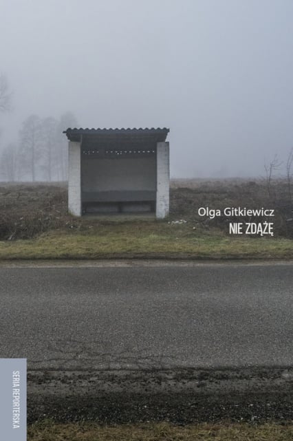 Nie zdążę - Olga Gitkiewicz | okładka