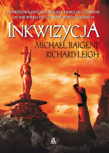 Inkwizycja wyd.4 - Leigh Richard, Michael Baigent | okładka