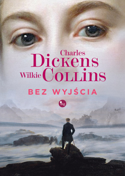 Bez wyjścia - Charles Dickens, Wilkie Collins | okładka