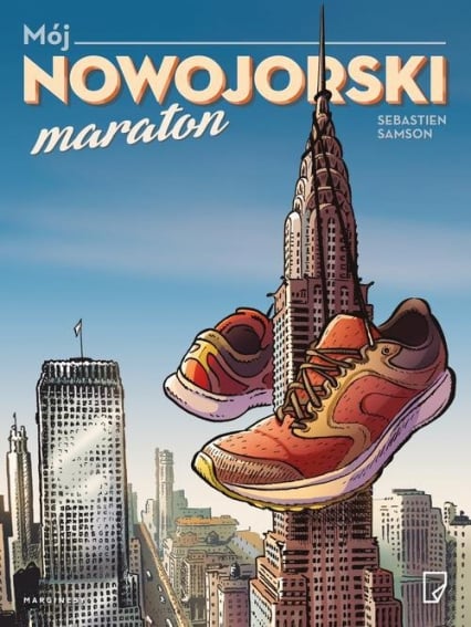 Mój nowojorski maraton - Sebastien Samson | okładka