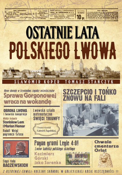 Ostatnie lata polskiego Lwowa - Sławomir Koper | okładka