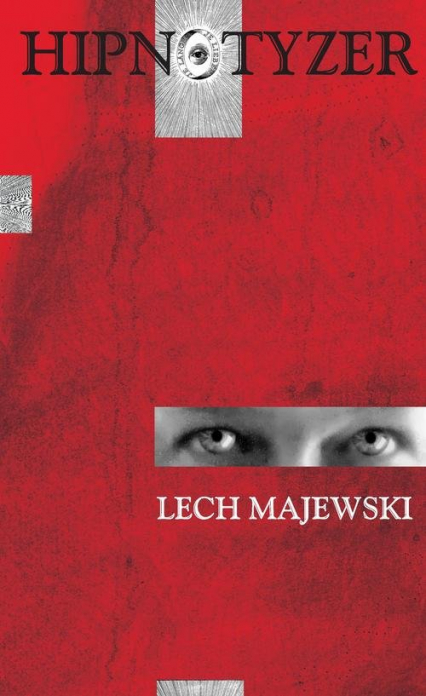 Hipnotyzer - Lech Majewski | okładka