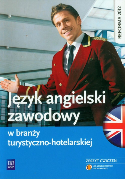 Język angielski zawodowy w branży turystyczno-hotelarskiej Zeszyt ćwiczeń - Magdalena Samulczyk-Wolska | okładka