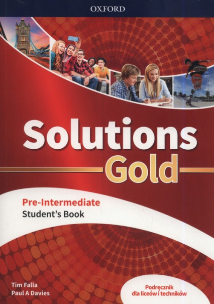 Solutions Gold Pre-Intermediate Podręcznik Szkoła ponadpodstawowa i ponadgimnazjalna - Falla Tim, Paul Davies | okładka
