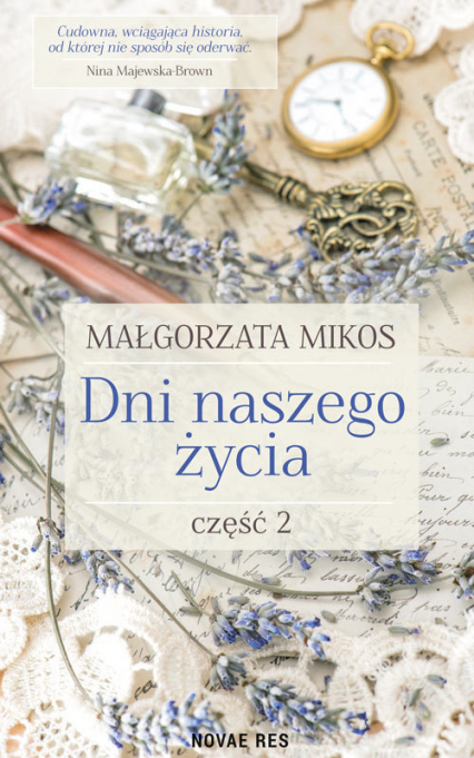 Dni naszego życia Część 2 - Małgorzata Mikos | okładka