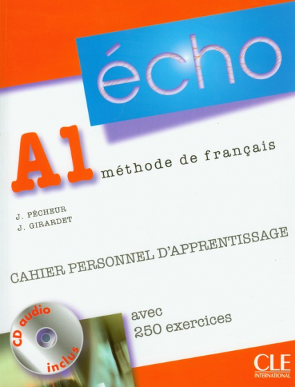 Echo A1 Ćwiczenia + CD - Girardet J., Pecheur J. | okładka