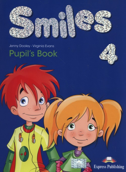 Smiles 4 Pupil's Book - Dooley Jenny, Evans Virginia | okładka