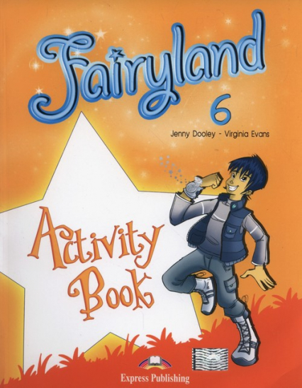 Fairyland 6 Activity Book Szkoła podstawowa - Dooley Jenny, Evans Virginia | okładka