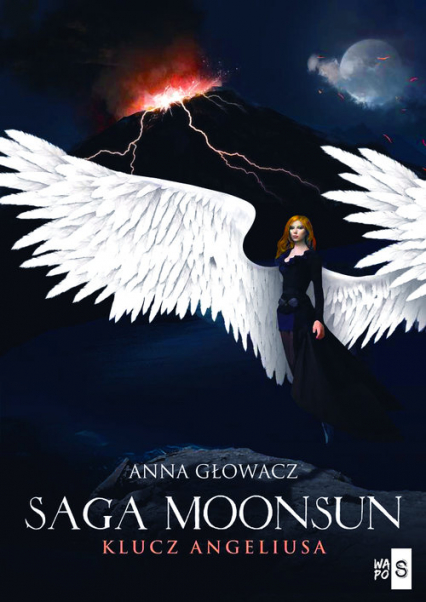Saga Moonsun  Klucz Angeliusa - Anna Głowacz | okładka