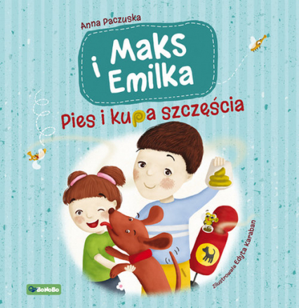 Maks i Emilka Pies i kupa szczęścia - Anna Paczuska | okładka