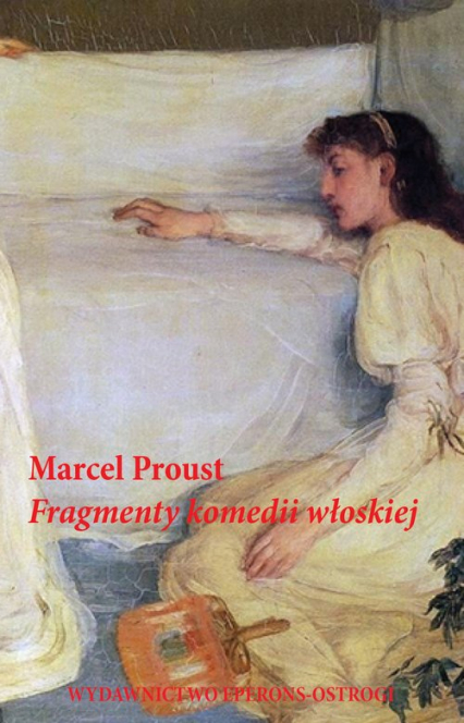 Fragmenty komedii włoskiej - Marcel Proust | okładka