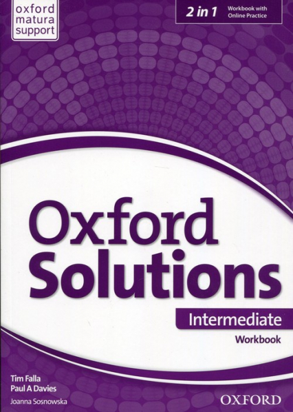 Oxford Solutions Intermediate Workbook + Online Practice Szkoła ponadgimnazjalna - Falla Tim, Paul Davies | okładka