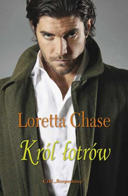 Król Łotrów - Loretta Chase | okładka