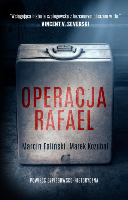 Operacja Rafael - Faliński Marcin, Kozubal Marek | okładka