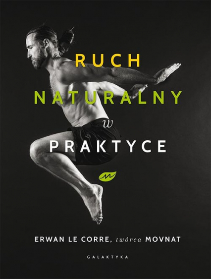 Ruch naturalny w praktyce - Le Corre Erwan | okładka