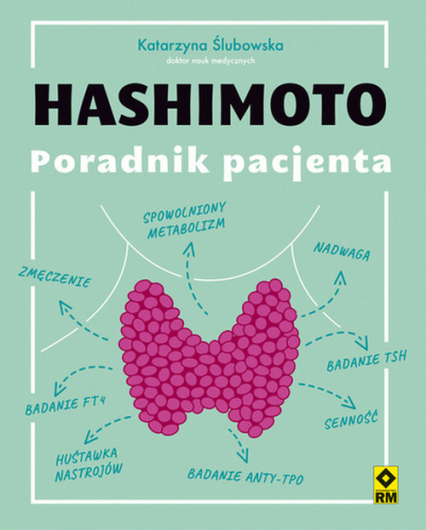 Hashimoto. Poradnik pacjenta - Katarzyna Ślubowska | okładka